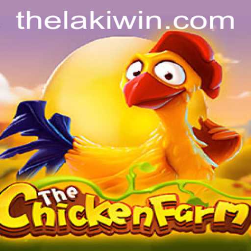 Exploring the Fascinating World of ChickenFarm with LakiWin