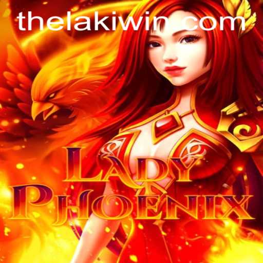 Unveiling LadyPhoenix: A New Era of Gaming with LakiWin