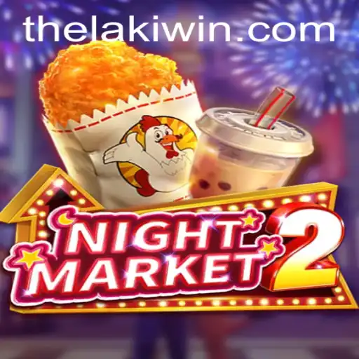 Discovering NightMarket2: A Comprehensive Guide to the Game with a Twist of LakiWin