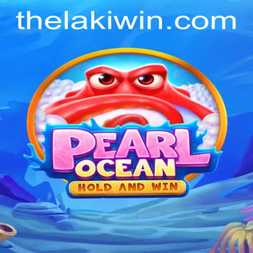 Unveiling PearlOcean: Dive into the LakiWin Thrills